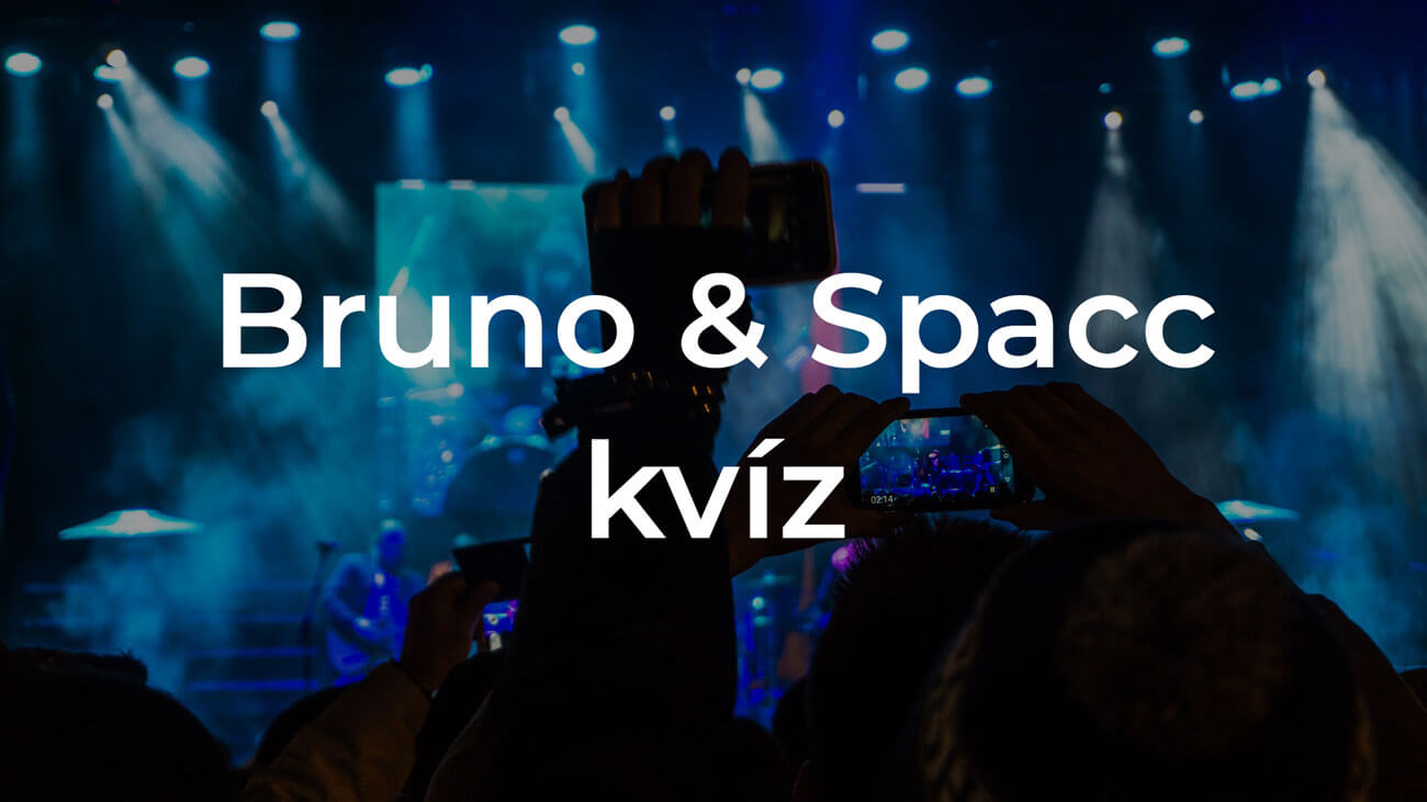 Bruno & Spacc kvíz - Mennyire ismered a Bruno& Spacc duót?