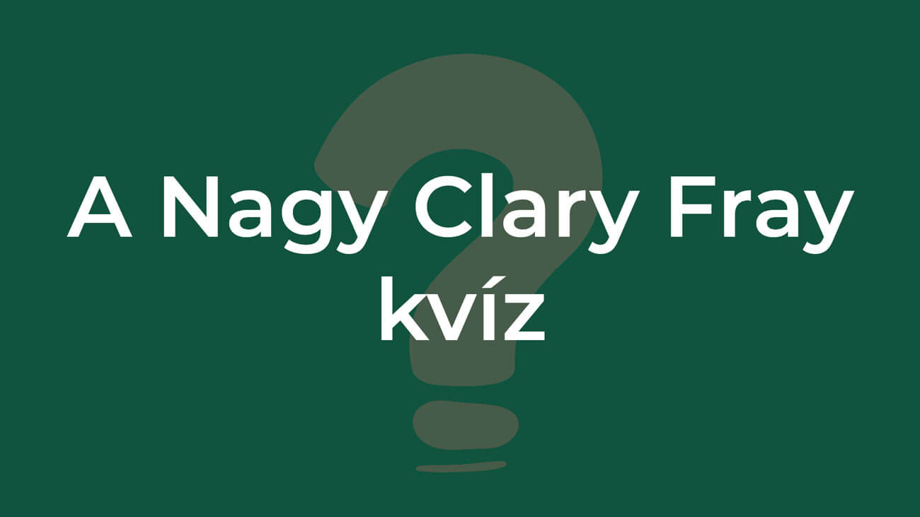 A Nagy Clary Fray kvíz – Te mennyit tudsz róla?