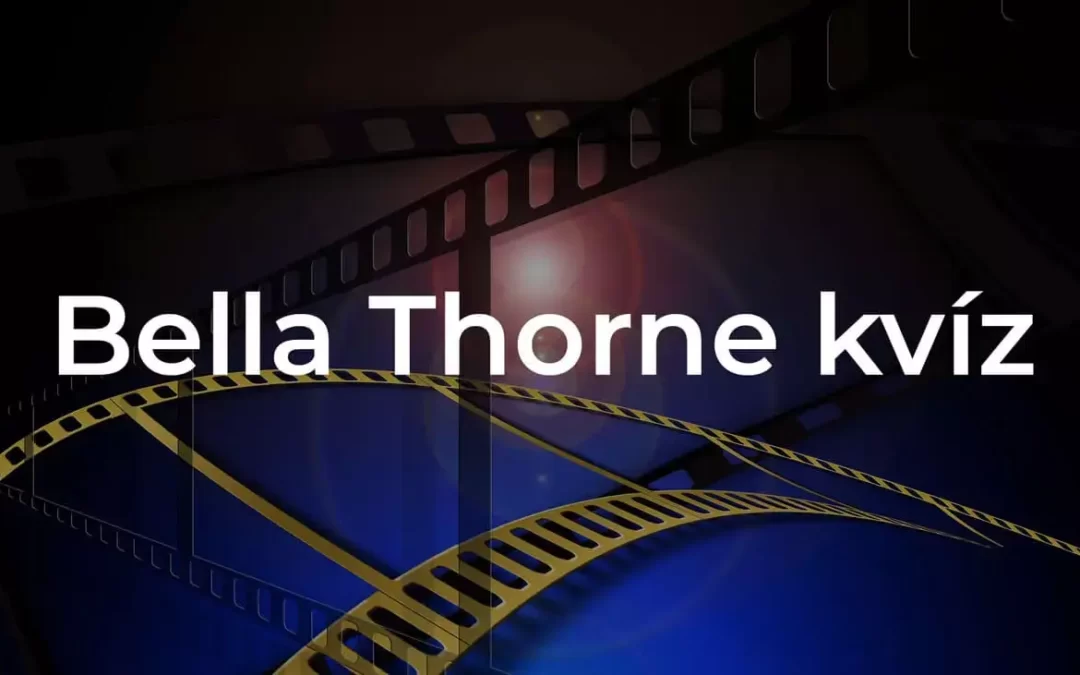 Bella Thorne kvíz - Te mennyire ismered őt?
