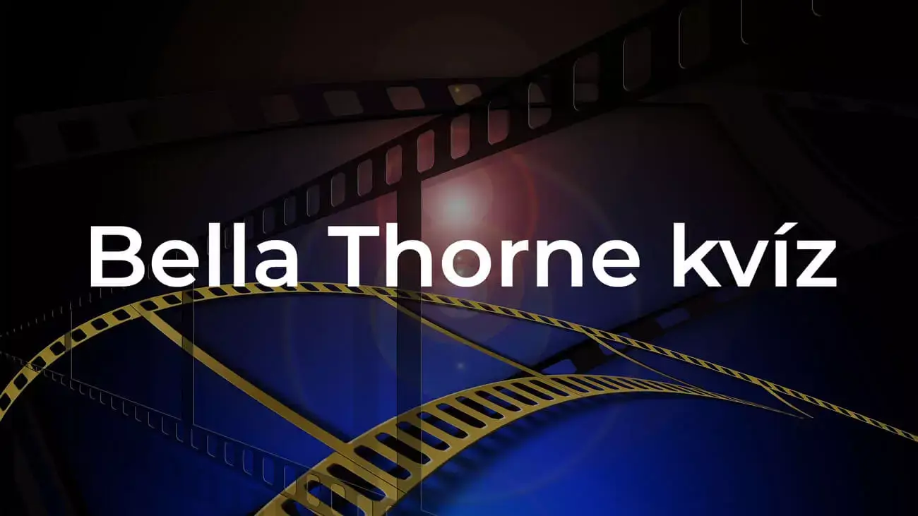 Bella Thorne kvíz - Te mennyire ismered őt?