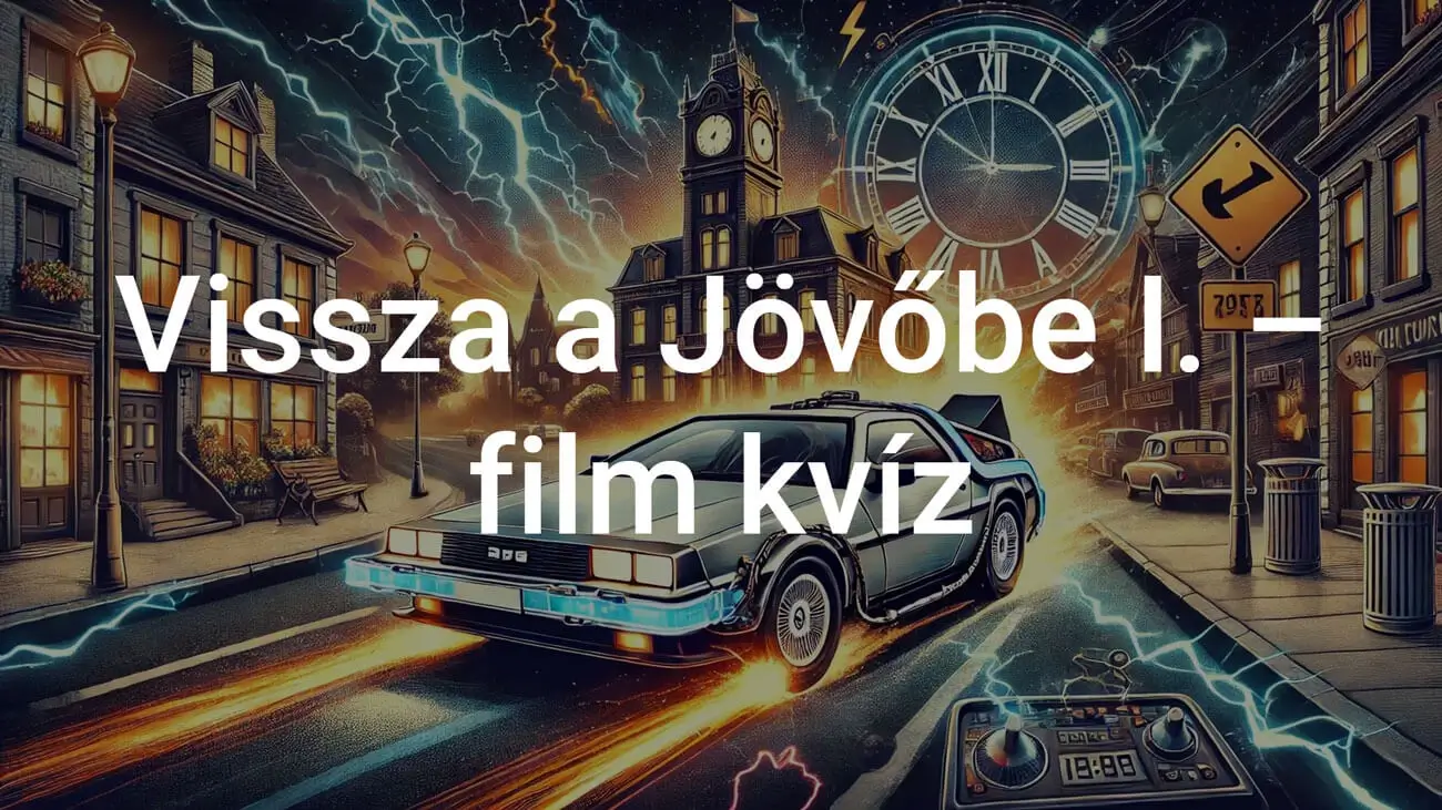 Vissza a Jövőbe I. kvíz