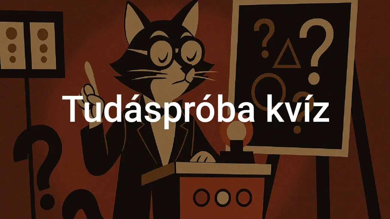 10 kérdéses tudáspróba kvíz