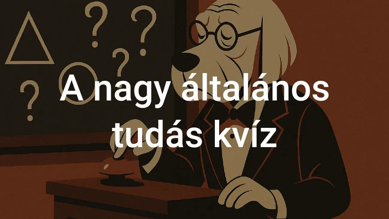 A nagy általános tudás kvíz