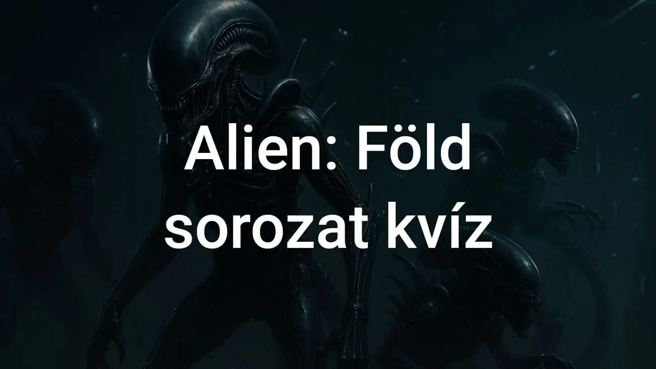 Alien: Föld sorozat kvíz