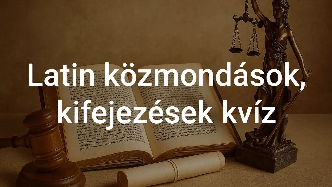 Latin közmondások, kifejezések kvíz – Te hány szállóige jelentését tudod?