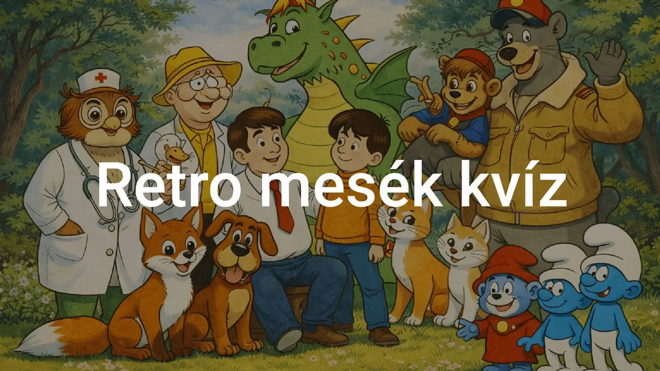 Retro mesék kvíz - Te mennyire emlékszel rájuk?