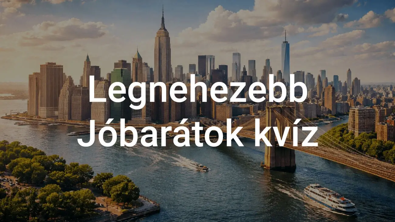 Legnehezebb Jóbarátok kvíz