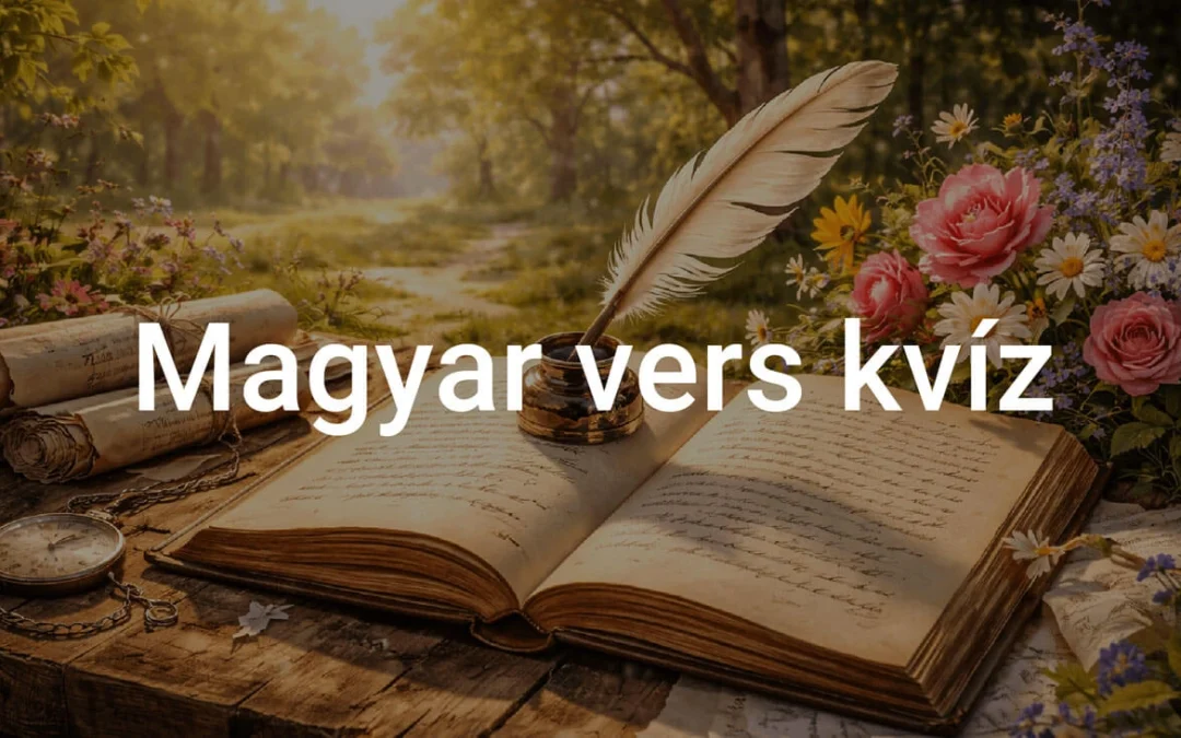 Magyar vers kvíz - Te felismered őket?