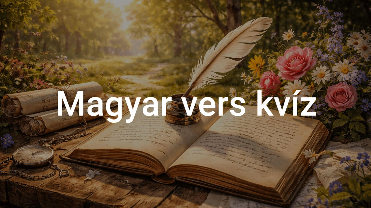 Magyar vers kvíz - Te felismered őket?